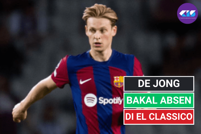 Frenkie De Jong Bakal Absen di El Classico